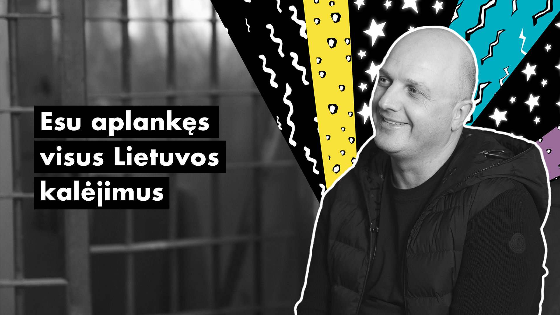 #UNIKALU. D. Dargis: „Esu aplankęs visus Lietuvos kalėjimus“